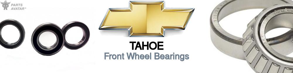 Discover Chevrolet Tahoe Front Wheel Bearings For Your Vehicle
