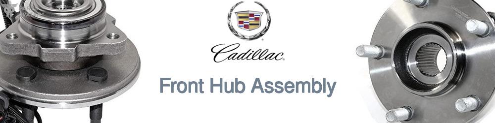 Discover Cadillac Front Hub Assemblies For Your Vehicle