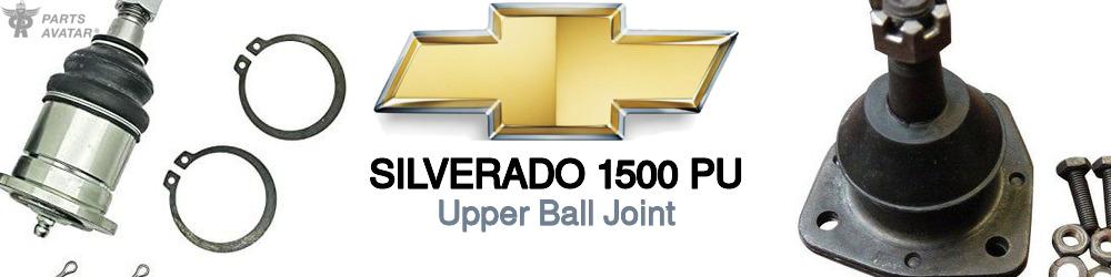 Discover Chevrolet Silverado 1500 pu Upper Ball Joints For Your Vehicle