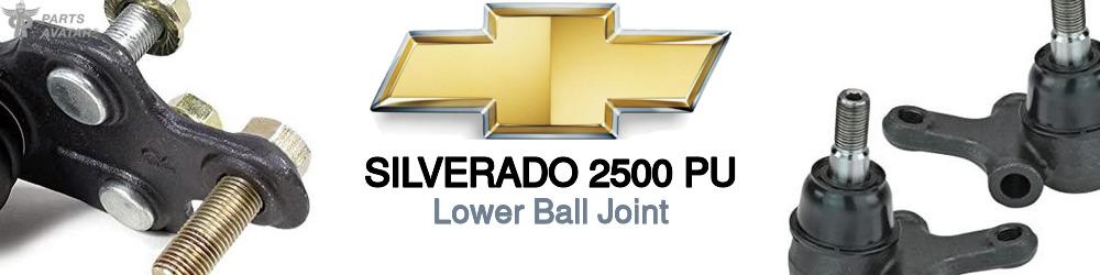 Discover Chevrolet Silverado 2500 pu Lower Ball Joints For Your Vehicle