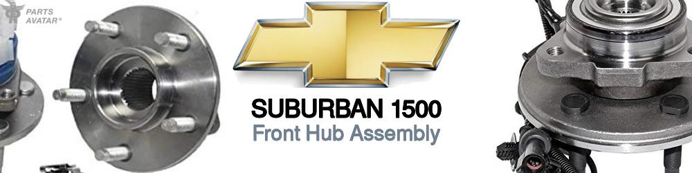 Discover Chevrolet Suburban 1500 Front Hub Assemblies For Your Vehicle