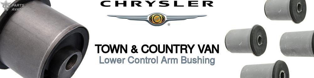 Discover Chrysler Town & country van Control Arm Bushings For Your Vehicle