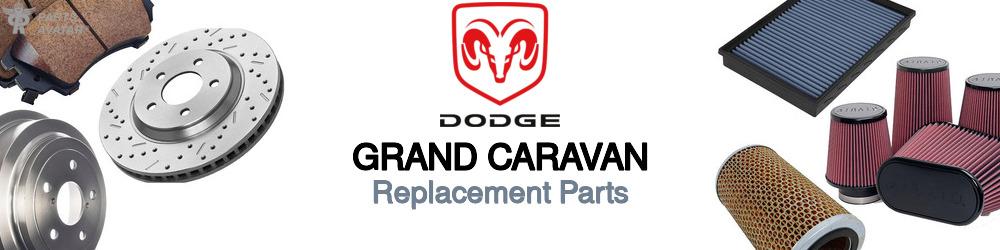 Discover Dodge Grand caravan Replacement Parts For Your Vehicle