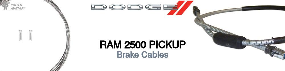 Discover Dodge Ram 2500 pickup Brake Cables For Your Vehicle