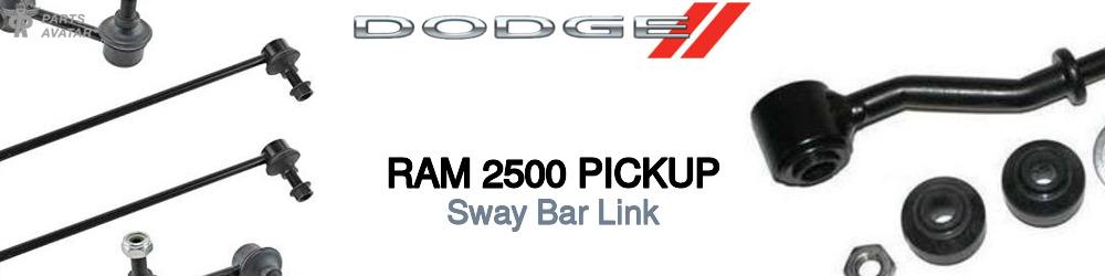 Discover Dodge Ram 2500 pickup Sway Bar Links For Your Vehicle