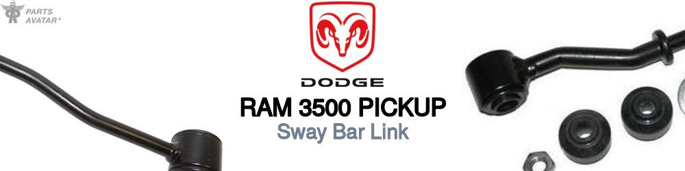 Discover Dodge Ram 3500 pickup Sway Bar Links For Your Vehicle