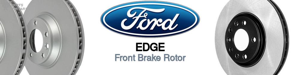 Discover Ford Edge Front Brake Rotors For Your Vehicle