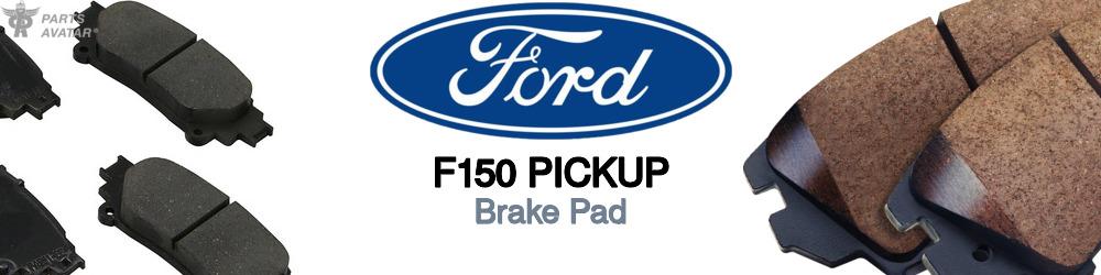 Discover Ford F150 pickup Brake Pads For Your Vehicle