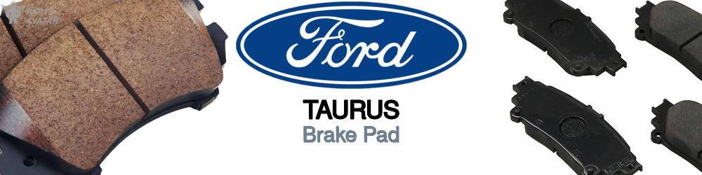 Discover Ford Taurus Brake Pads For Your Vehicle