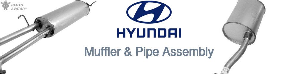 Discover Hyundai Muffler and Pipe Assemblies For Your Vehicle