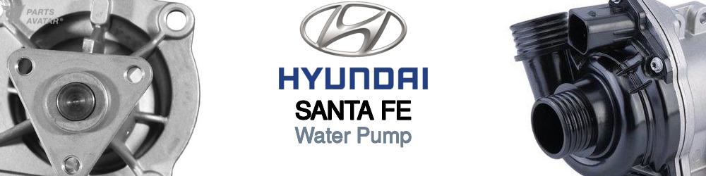 Discover Hyundai Santa fe Water Pumps For Your Vehicle