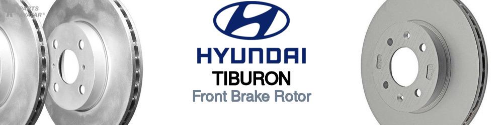Discover Hyundai Tiburon Front Brake Rotors For Your Vehicle