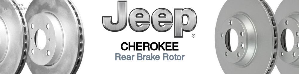 Discover Jeep truck Cherokee Rear Brake Rotors For Your Vehicle