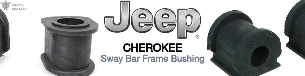Discover Jeep truck Cherokee Sway Bar Frame Bushings For Your Vehicle
