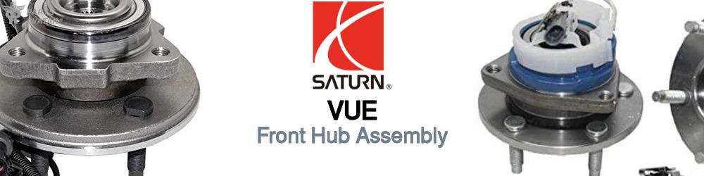 Discover Saturn Vue Front Hub Assemblies For Your Vehicle