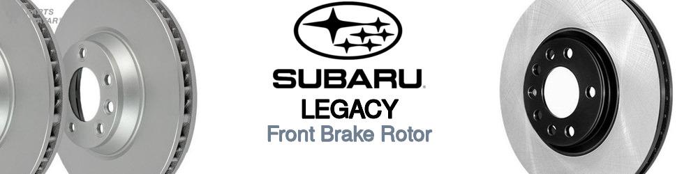 Discover Subaru Legacy Front Brake Rotors For Your Vehicle