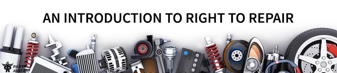 Discover What Is The Right To Repair? For Your Vehicle