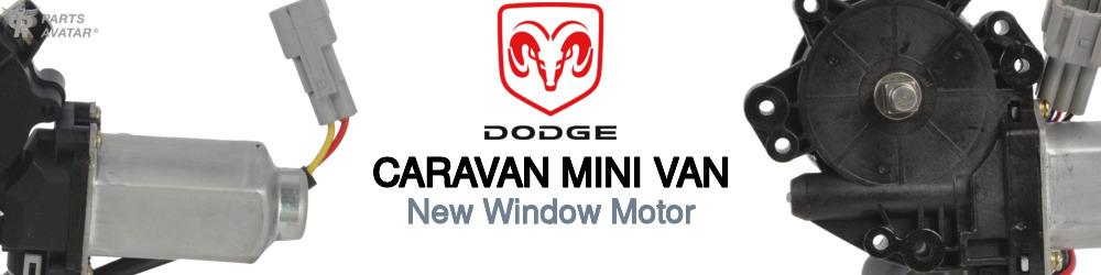 Discover Dodge Caravan mini van Window Motors For Your Vehicle