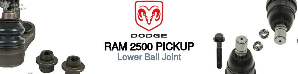 Discover Dodge Ram 2500 pickup Lower Ball Joints For Your Vehicle