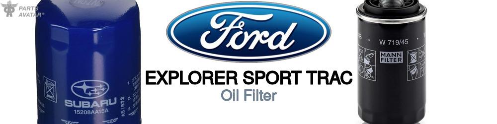 Discover Ford Explorer sport trac Engine Oil Filters For Your Vehicle