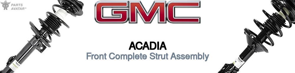 Discover Gmc Acadia Front Strut Assemblies For Your Vehicle
