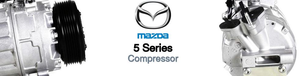 Discover Mazda 5 series AC Compressors For Your Vehicle