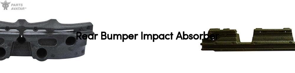 Discover Rear Bumper Impact Absorbers For Your Vehicle