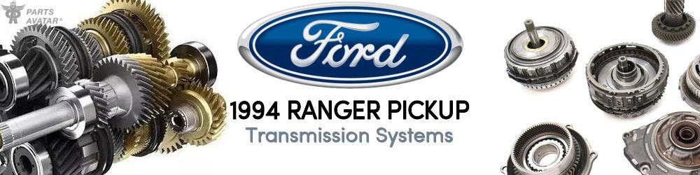 1994 Ford Ranger Transmission Systems - PartsAvatar