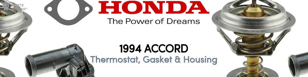 Discover 1994 Honda Accord Thermostat, Gasket & Housing For Your Vehicle