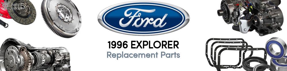 1996 Ford Explorer Replacement Parts | PartsAvatar