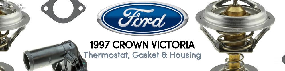 Discover 1997 Ford Crown Victoria Thermostat, Gasket & Housing For Your Vehicle