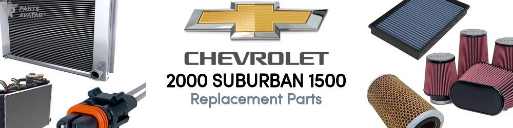 2000 Chevrolet Suburban Replacement Parts | PartsAvatar