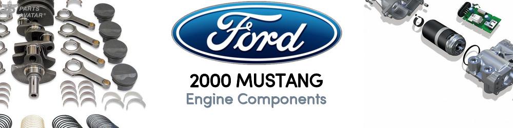 Discover 2000 Ford Mustang Engine Components For Your Vehicle