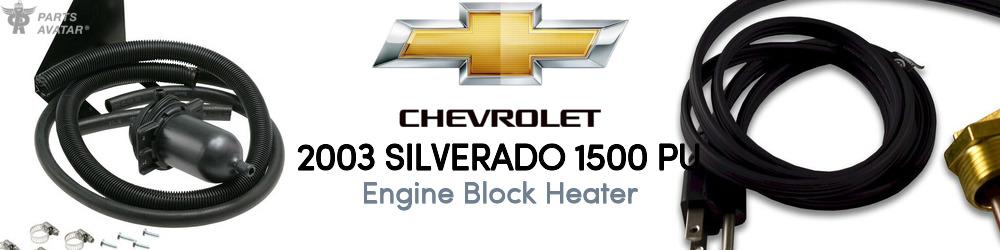 Discover 2003 Chevrolet Silverado 1500 Engine Block Heater For Your Vehicle