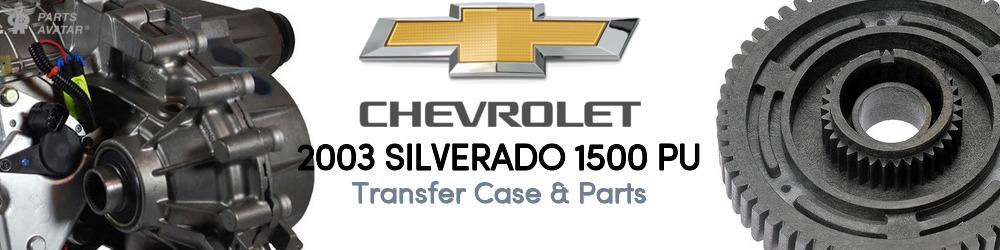 2003 Chevrolet Silverado 1500 Transfer Case & Parts - PartsAvatar