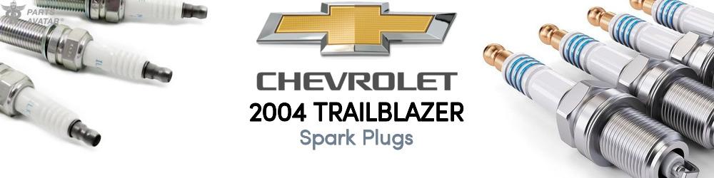 Discover 2004 Chevrolet Trailblazer Spark Plugs For Your Vehicle