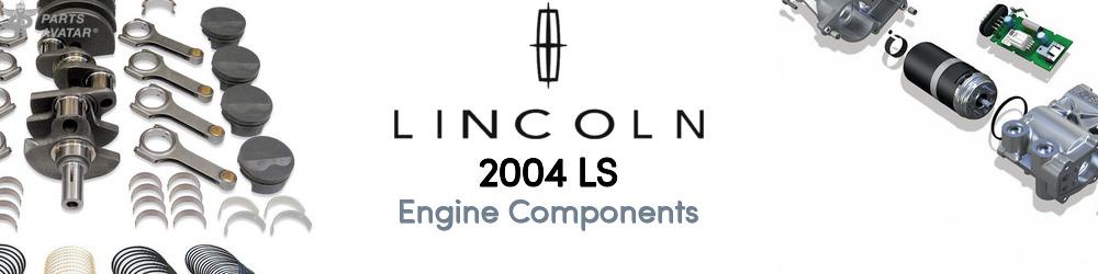 2004 Lincoln LS Engine Components - PartsAvatar
