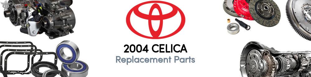 2004 Toyota Celica Replacement Parts | PartsAvatar