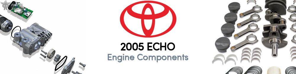 2005 Toyota Echo Engine Components - PartsAvatar