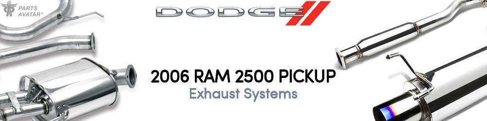 2006 Dodge Ram 2500 Exhaust Systems - PartsAvatar