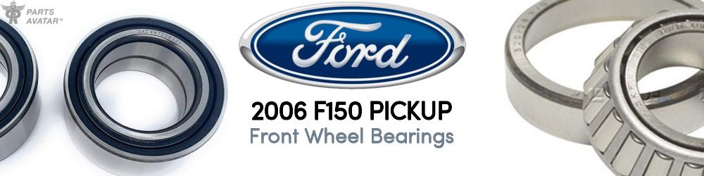 Discover 2006 Ford F150 Front Wheel Bearings For Your Vehicle