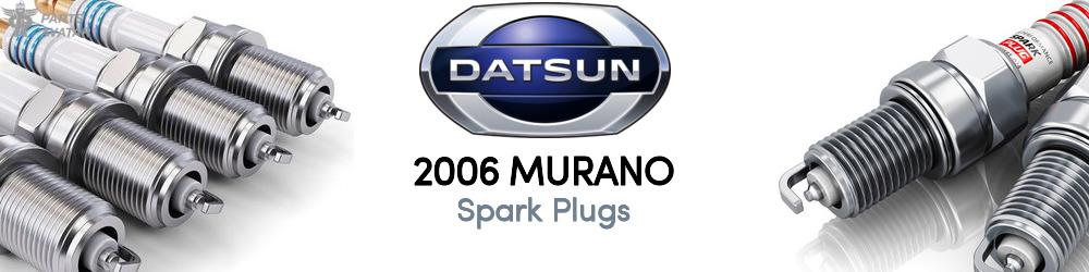 Discover 2006 Nissan Datsun Murano Spark Plugs For Your Vehicle