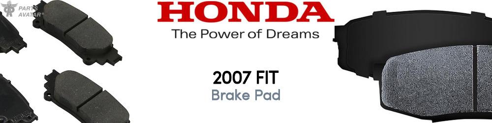 Discover 2007 Honda Fit Brake Pad For Your Vehicle