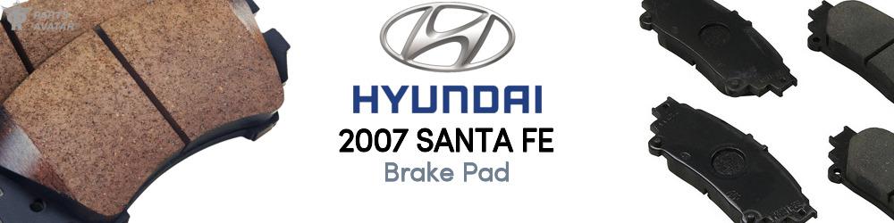 Discover 2007 Hyundai Santa Fe Brake Pad For Your Vehicle