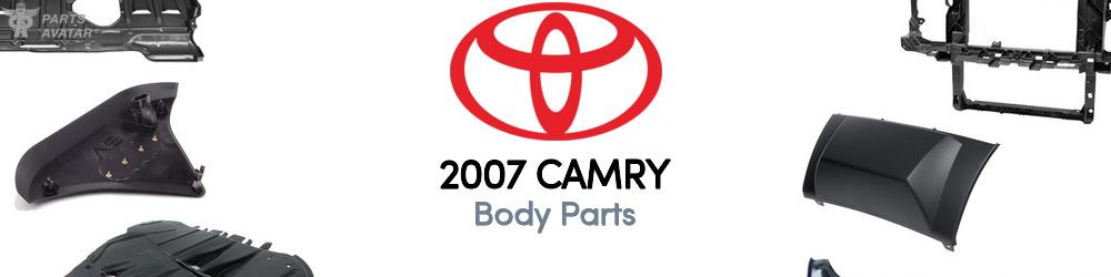2007 Toyota Camry Body Parts | PartsAvatar