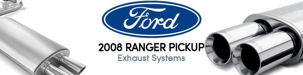 2008 Ford Ranger Exhaust Systems - PartsAvatar