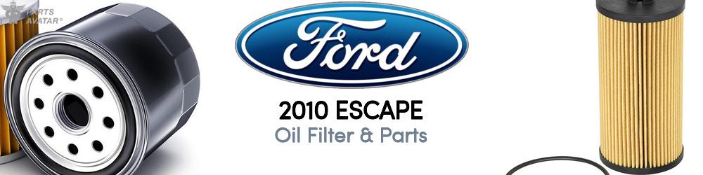 2010 Ford Escape Oil Filter & Parts - PartsAvatar