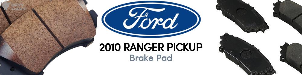 Discover 2010 Ford Ranger Brake Pad For Your Vehicle