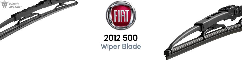 Discover 2012 Fiat 500 Wiper Blade For Your Vehicle