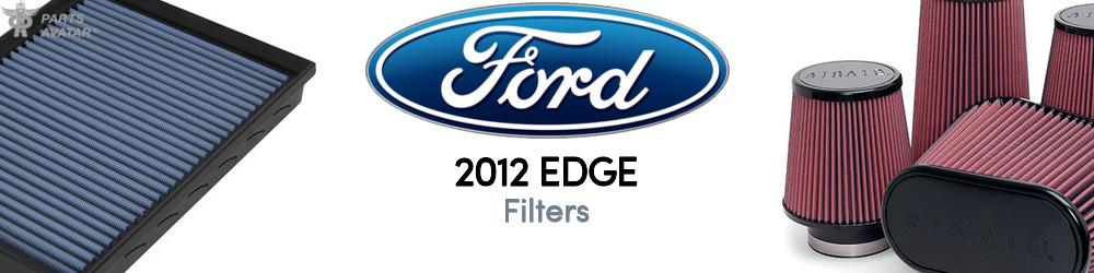 Discover 2012 Ford Edge Filters For Your Vehicle